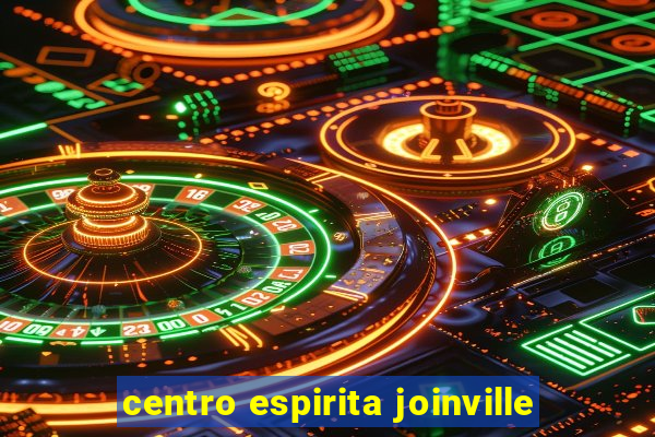 centro espirita joinville